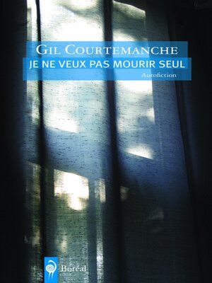 cover image of Je ne veux pas mourir seul